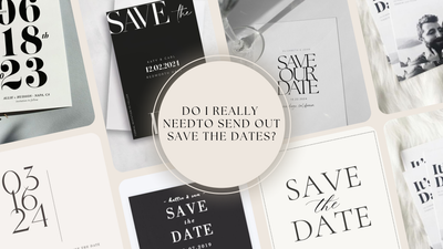 Do I Really Need to Send Out Save the Dates? Let’s Chat!