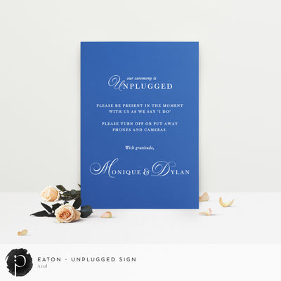 Eaton - Unplugged Ceremony Sign
