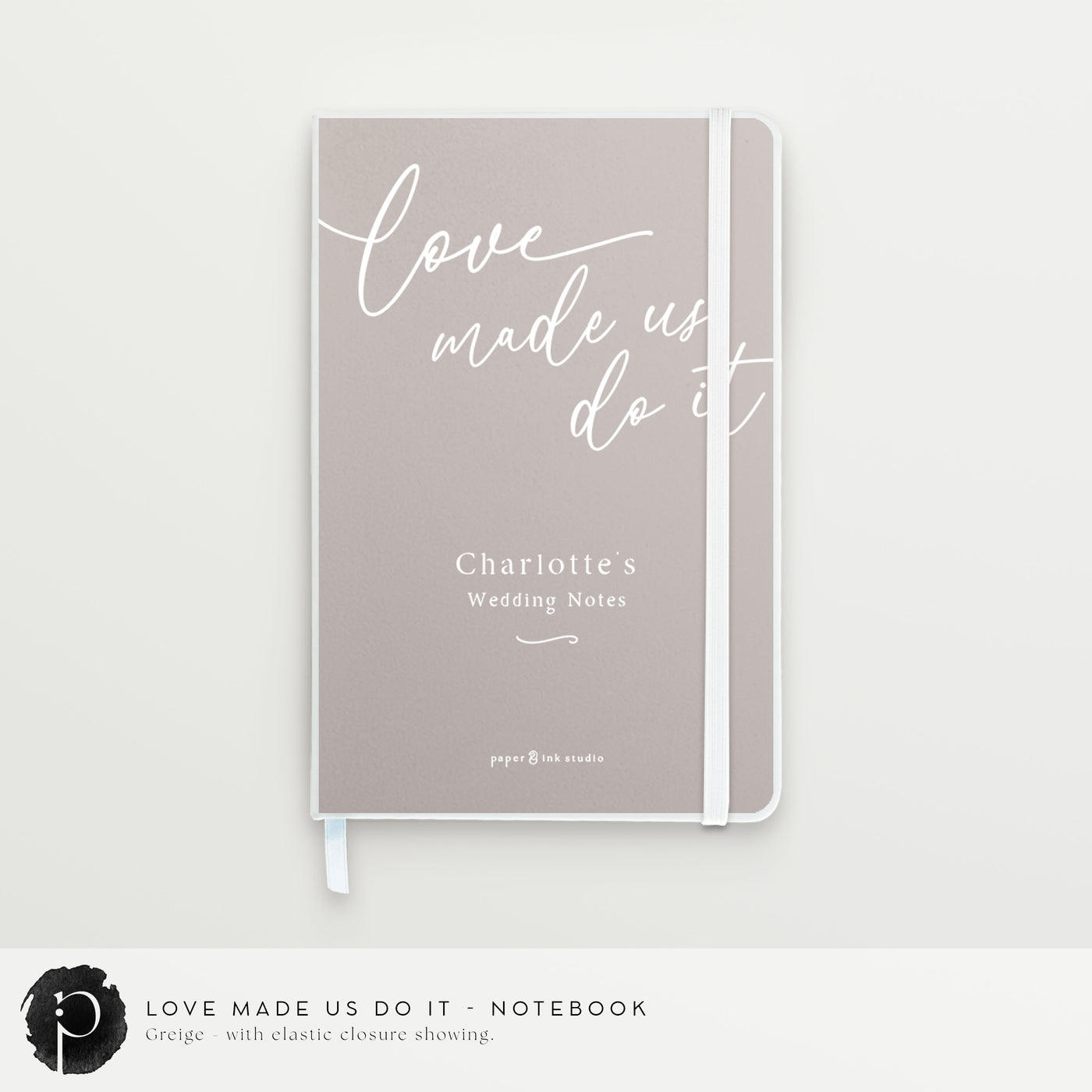 Love Made Us Do It - Personalised Notebook, Journal