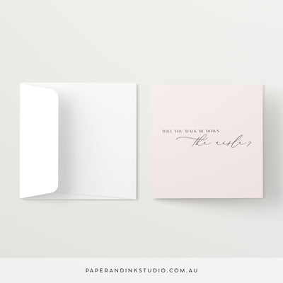 Will You Walk Me Down The Aisle Card - Silk